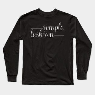 Simple Lesbian Long Sleeve T-Shirt